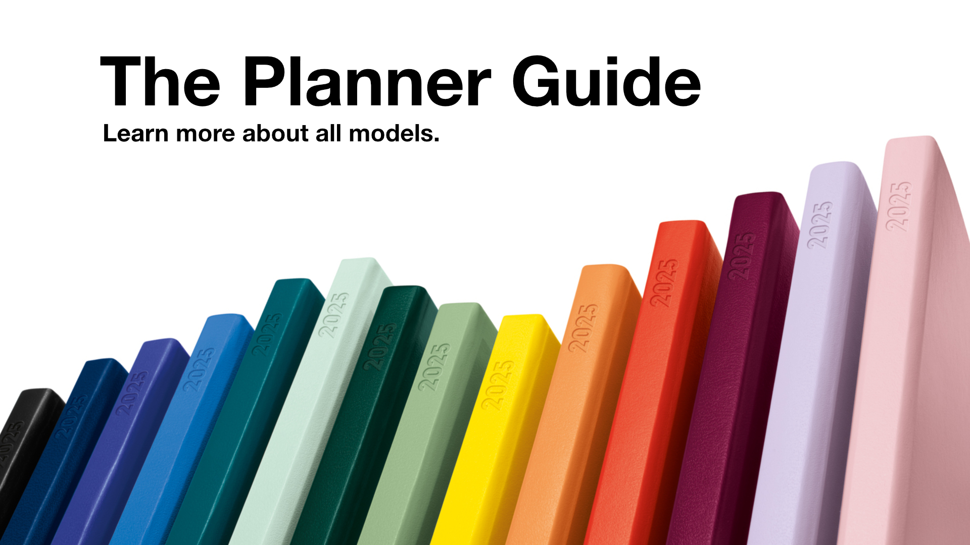 The Planner Guide - Learn more about all models